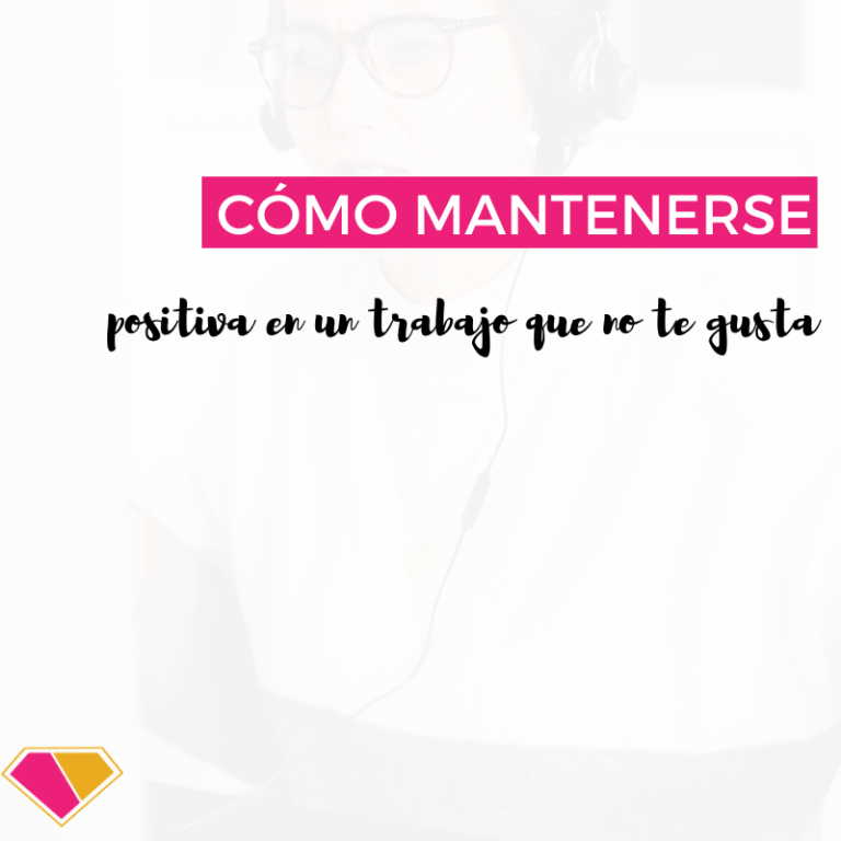 como mantenerse positiva