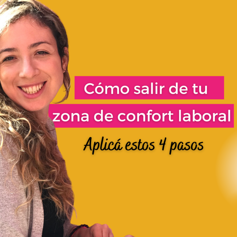 pasos para salir de tu zona de confort laboral